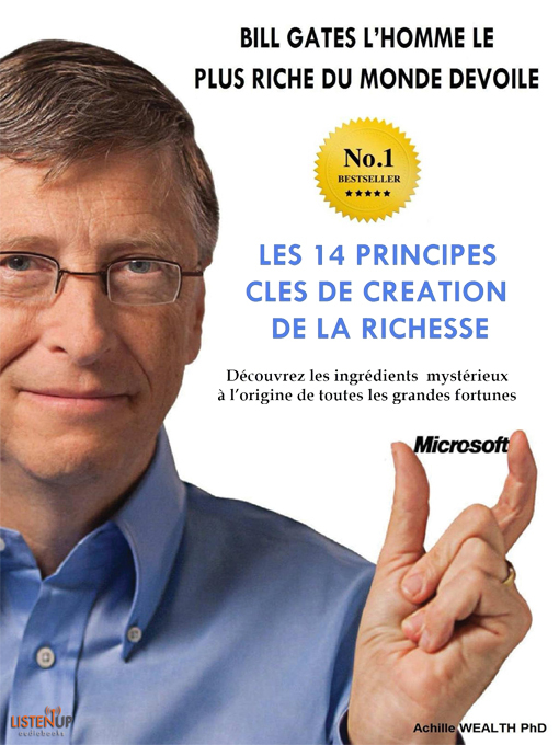 Title details for Bill Gates devoile Les 14 principles clés de création de la richesse by Achille Wealth - Available